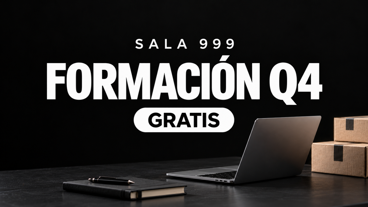 Sala999 Q4 – Formación Intensiva de Ecommerce